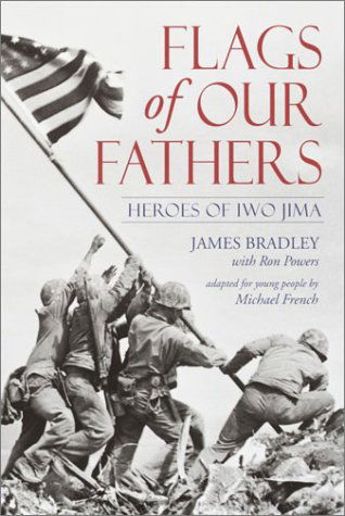 Cover for James Bradley · Flags of Our Fathers: Heroes of Iwo Jima (Paperback Book) [Rep Abr edition] (2003)