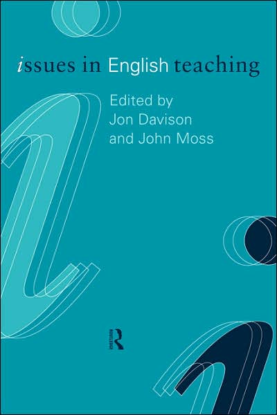 Cover for Jon Davison · Issues in English Teaching - Issues in Teaching Series (Hardcover Book) (1999)