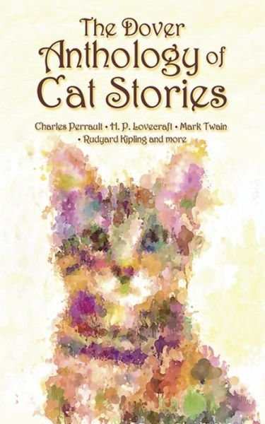 Cover for Dover Dover · The Dover Anthology of Cat Stories (Pocketbok) [First Edition, First edition] (2015)