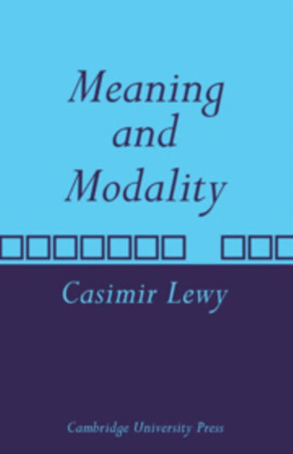 Cover for Casimir Lewy · Meaning and Modality (Paperback Book) (2009)