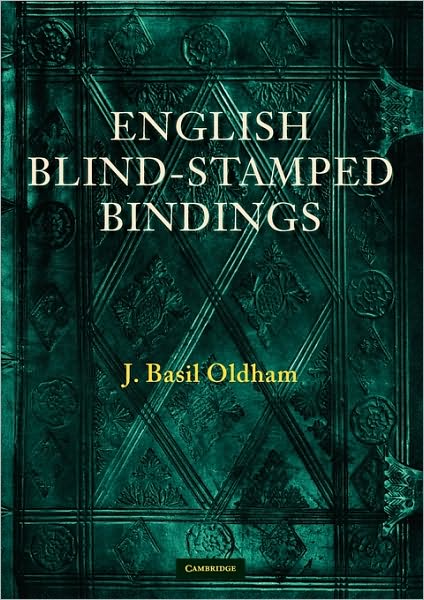 English Blind Stamped Bindings - Oldham - Kirjat - Cambridge University Press - 9780521136648 - torstai 25. helmikuuta 2010