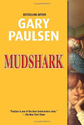 Cover for Gary Paulsen · Mudshark (Paperback Book) [Reprint edition] (2010)