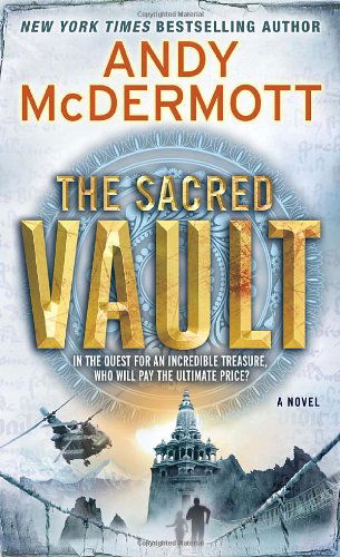 The Sacred Vault: a Novel (Nina Wilde and Eddie Chase) - Andy Mcdermott - Książki - Bantam Books - 9780553593648 - 22 marca 2011