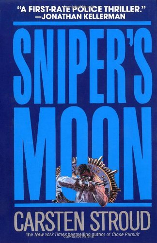 Cover for Carsten Stroud · Sniper's Moon (Paperback Bog) (1992)