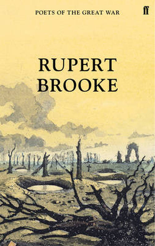 Cover for Rupert Brooke · The Poetical Works - Poets of the Great War (Hardcover Book) [Main edition] (2014)