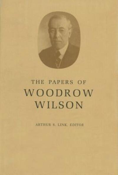 Cover for Woodrow Wilson · The Papers of Woodrow Wilson, Volume 26: Contents and Index to Vols 14-25, 1902-1912 - Papers of Woodrow Wilson (Hardcover Book) (1980)