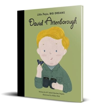 David Attenborough - Isabel Sanchez Vegara - Kirjat - Quarto Publishing Group UK - 9780711245648 - tiistai 4. helmikuuta 2020
