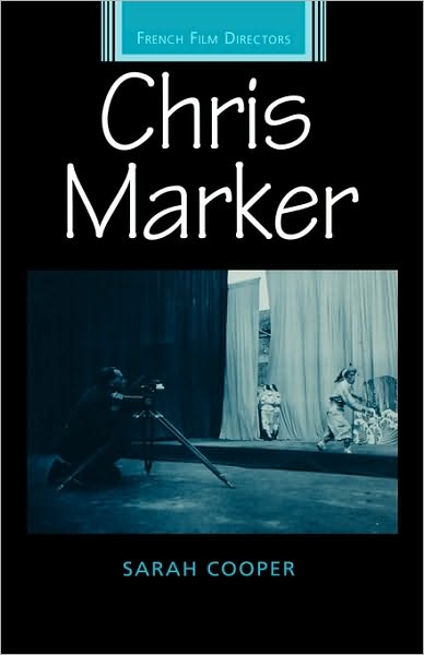 Cover for Sarah Cooper · Chris Marker (French Film Directors) (Paperback Book) (2010)