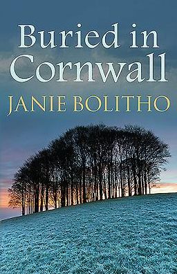 Cover for Bolitho, Janie (Author) · Buried in Cornwall: The addictive cosy Cornish crime series - Cornwall Mysteries (Paperback Book) (2015)