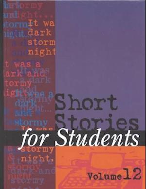 Cover for Jennifer Smith · Short Stories for Students, Vol. 12: Presenting Analysis, Context and Criticism on Commonly Studied Short Stories (Hardcover Book) (2001)