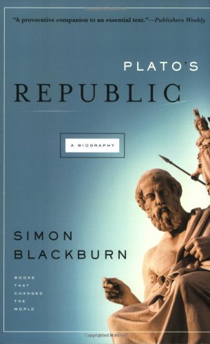 Cover for Simon Blackburn · Plato's Republic: a Biography (Books That Changed the World) (Paperback Book) (2008)