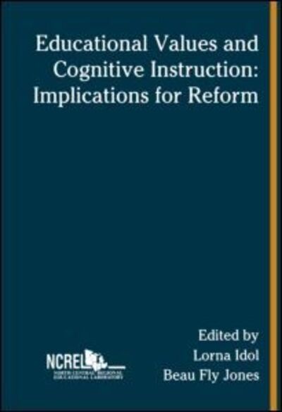 Cover for North Central Regional Educational Laboratory (U S ) · Educational Values and Cognitive Instruction: Implications for Reform (Inbunden Bok) (1990)