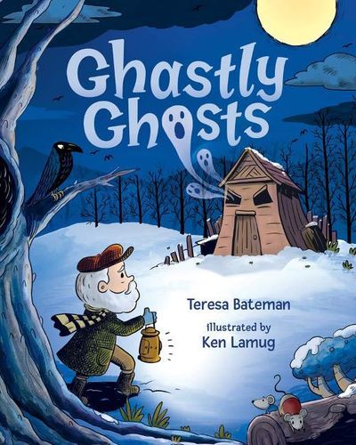 Cover for Teresa Bateman · Ghastly Ghosts (Hardcover Book) (2019)