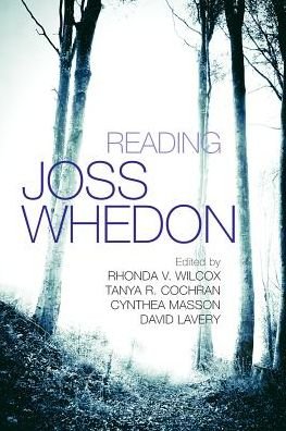 Cover for Rhonda Wilcox · Reading Joss Whedon - Television and Popular Culture (Hardcover bog) (2014)