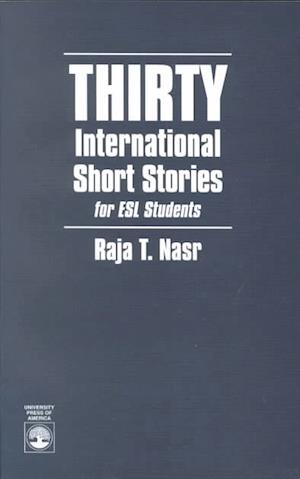 Cover for Raja T. Nasr · Thirty International Short Stories: For Esl Students (Paperback Book) (1995)