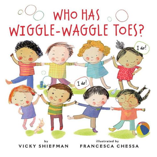 Cover for Vicky Shiefman · Who Has Wiggle-Waggle Toes? (Hardcover Book) (2019)