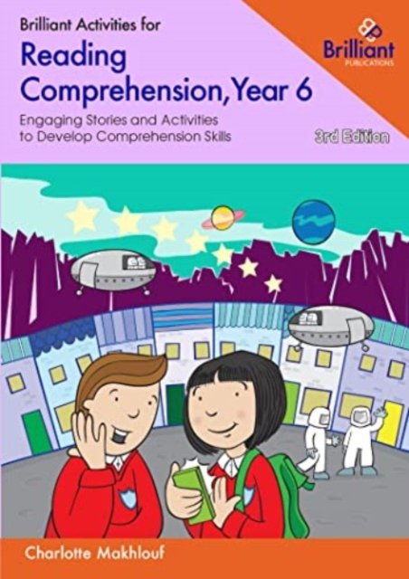 Cover for Charlotte Makhlouf · Brilliant Activities for Reading Comprehension, Year 6: Engaging Stories and Activities to Develop Comprehension Skills (Pocketbok) [3 Revised edition] (2023)