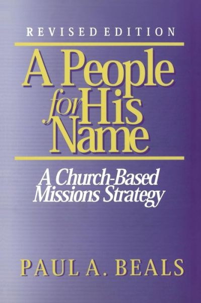 Cover for Paul A. Beals · A people for his name (Book) [Rev. edition] (1995)