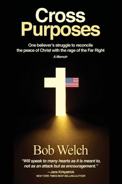 Cross Purposes - Bob Welch - Boeken - Robert Stephen Welch - 9780977230648 - 9 december 2021