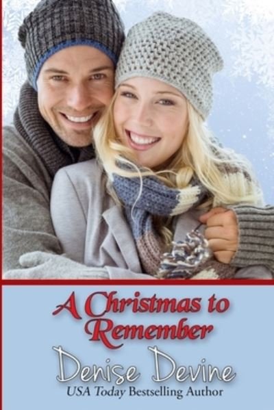 Cover for Denise Annette Devine · A Christmas To Remember (Pocketbok) (2015)