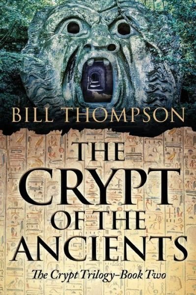 Cover for Bill Thompson · The Crypt of the Ancients (Paperback Book) (2015)