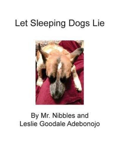 Cover for Mr. Nibbles · Let Sleeping Dogs Lie (Paperback Book) (2018)