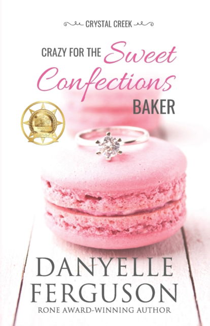 Cover for Danyelle Ferguson · Crazy for the Sweet Confections Baker (Paperback Book) (2022)