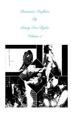 Cover for Lainey Dex Ryder · Romantic Conflicts Volume 5 (Paperback Bog) (2024)