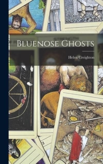 Cover for Helen 1899-1989 Creighton · Bluenose Ghosts (Hardcover bog) (2021)