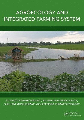 Cover for Sarangi, Sukanta Kumar (ICAR-Central Soil Salinity Research Ins, India) · Agroecology and Integrated Farming System (Hardcover Book) (2025)