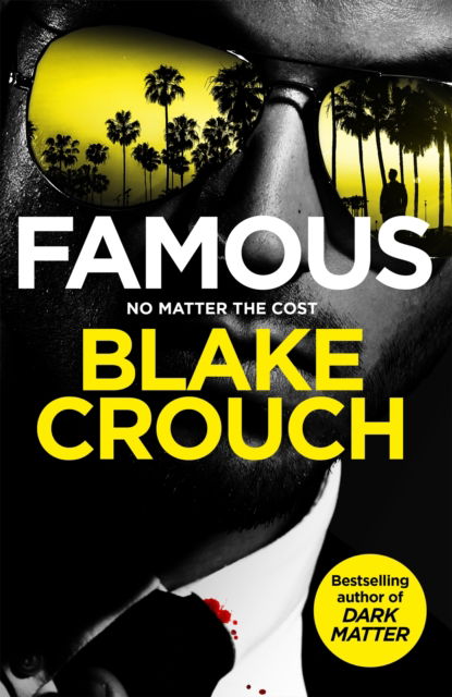 Cover for Blake Crouch · Famous (Paperback Book) (2025)