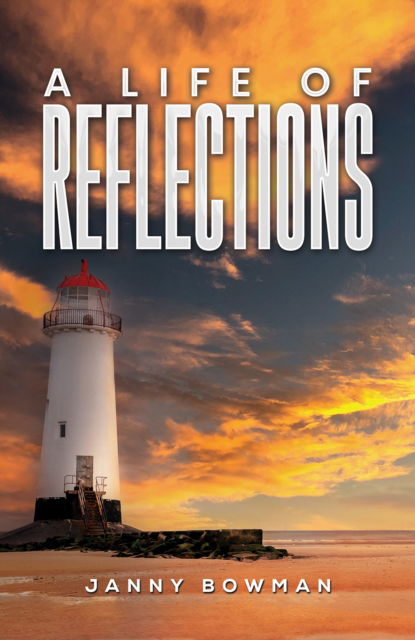 Cover for Janny Bowman · A Life of Reflections (Paperback Book) (2025)
