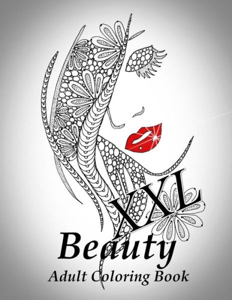 Cover for The Art of You · Beauty XXL - Adult Coloring Book (Paperback Book) (2019)