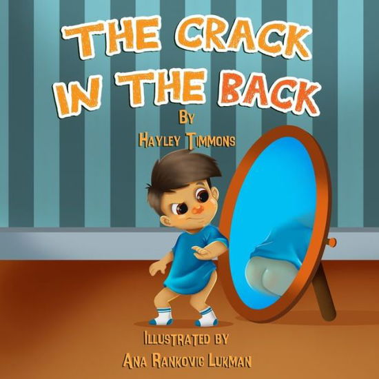 Cover for Hayley Timmons · The Crack in The Back (Paperback Book) (2021)