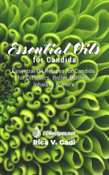 Cover for Rica V Gadi · Essential Oils for Candida (Paperback Book) (2020)