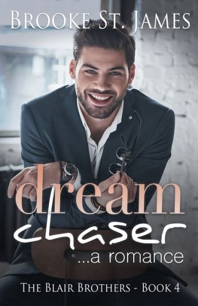 Cover for Brooke St James · Dream Chaser (Paperback Book) (2019)