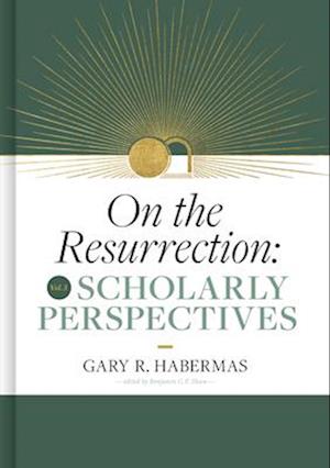 Cover for Gary Habermas · Scholarly Perspectives (N/A) (2025)