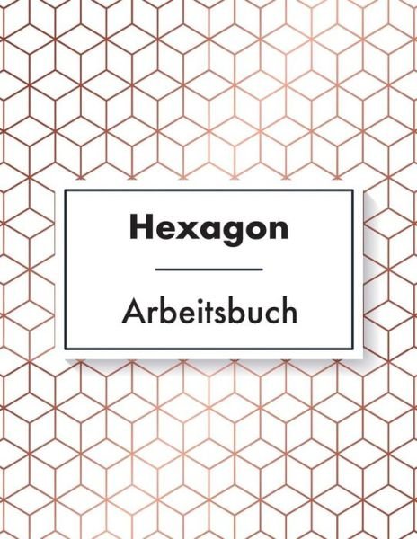 Cover for Hexnotes Publishing · Hexagon Arbeitsbuch (Taschenbuch) (2019)