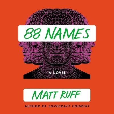 Cover for Matt Ruff · 88 Names Library Edition (CD) (2020)