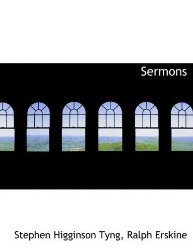 Cover for Stephen Higginson Tyng · Sermons (Paperback Book) [Large type / large print edition] (2009)