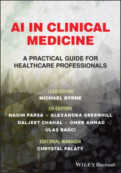Cover for Byrne · AI in Clinical Medicine: A Practical Guide for Healthcare Professionals (Hardcover Book) (2023)