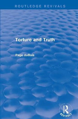 Cover for Page Dubois · Torture and Truth (Routledge Revivals) (Paperback Book) (2018)