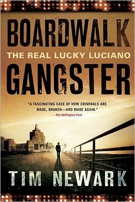 Cover for Tim Newark · Boardwalk Gangster: the Real Lucky Luciano (Paperback Bog) (2011)