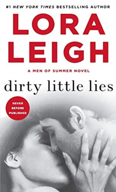 Cover for Lora Leigh · Dirty Little Lies (Paperback Book) (2016)