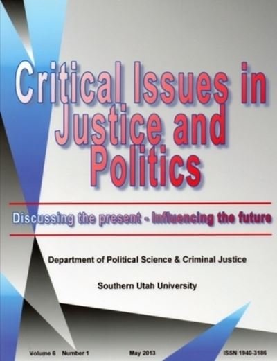 Cover for Suu Polcj · Critical Issues in Justice and Politics V6N1 (Book) (2013)
