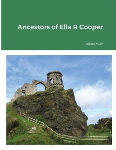 Cover for Diana Muir · Ancestors of Ella R Cooper (Paperback Book) (2021)