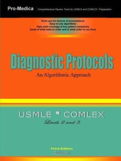 Cover for Dolinski, Msc, Phd, Do, Lori A. · DIAGNOSTIC PROTOCOLS an algorithmic approach (Book) (2014)