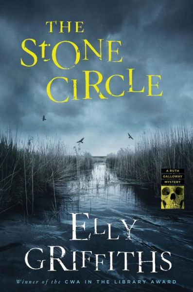 Cover for Elly Griffiths · The Stone Circle - Ruth Galloway Mysteries (Innbunden bok) (2019)