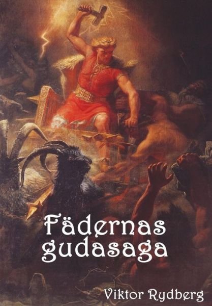 Cover for Viktor Rydberg · Fadernas Gudasaga (Hardcover Book) (2015)