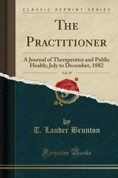 Cover for T Lauder Brunton · The Practitioner, Vol. 29 (Paperback Book) (2019)